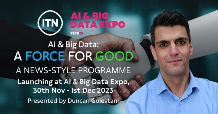 AI & Big Data Expo November: Discovering the Positive Impact of AI with ITN